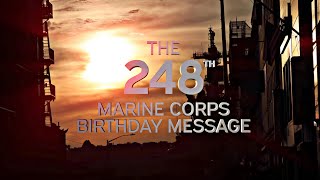 The 248th Marine Corps Birthday Message (Official Video)