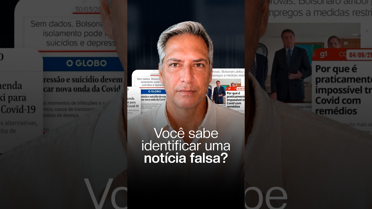 VOCÊ SABE IDENTIFICAR UMA NOTÍCIA FALSA
