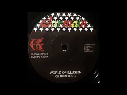 CULTURAL ROOTS - World Of Illusion [1982]
