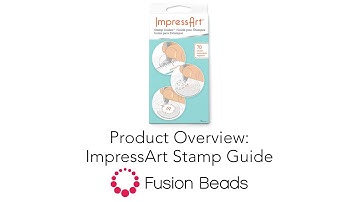 Learn How to Use the Stamp Guide with ImpressArt | Fusion Beads