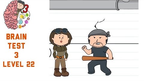 Brain Test 3 Level 22 Walkthrough