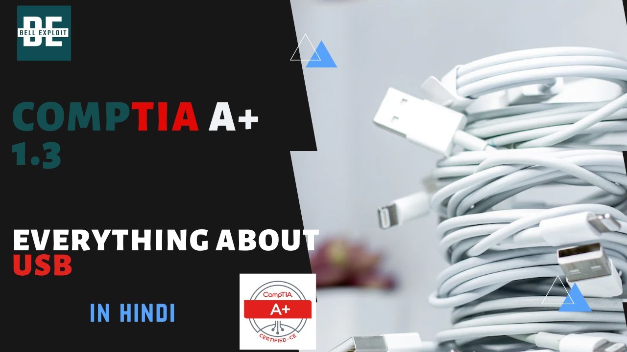 Everything about USB's | Sab Kuch USB Ke Baare Meh | 1.3 CompTIA A+ ...