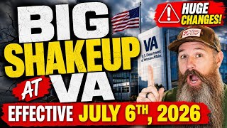 VA SHAKE UP EFFECTIVE July 6th   Why and What to expect Moving forward for Veterans