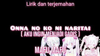 Download Lagu Onna no ko ni naritai ( Aku ingin menjadi gadis ) - Mafu mafu - Lirik dan terjemahan MP3 Download Lagu Onna no ko ni naritai ( Aku ingin menjadi gadis ) - Mafu mafu - Lirik dan terjemahan MP3