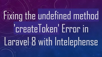 Fixing the undefined method 