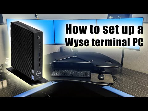 How to set up a Wyse terminal --- triple monitor computer setup