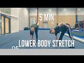 5 min lower body stretch