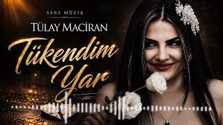 Tülay Maciran - Tükendim Yar Yeni Türkü Medyada Ilk