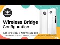 How to Install and Configure Wireless Bridge - COMMANDO AirONE AIR-CPE10K+ / AIR-WB5G-10K, 900Mbps