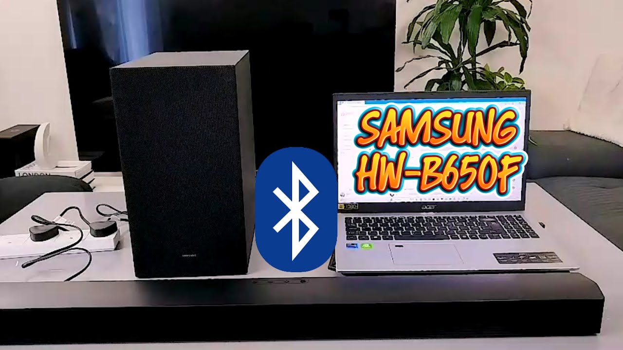 Connecting the Samsung HW-B650F Soundbar to a Laptop | Setup & Audio Test