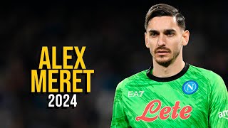 Alex Meret 2024 - HIGHLIGHTS ULTRA HD