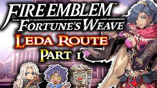 Fire Emblem Fortune's Weave Leda Route Part 1: Let the Games Begin!