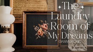 The Creation of My Granny Chic Laundry Room | Thrifted & Upcycled Décor | Home Remodel & Design