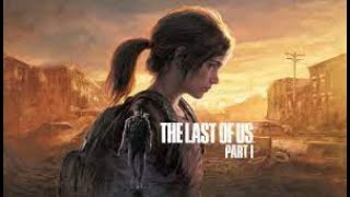 The Last of Us Part 1 Проходження гри. Доповнення