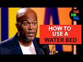 Chris spencer  how to use a water bed