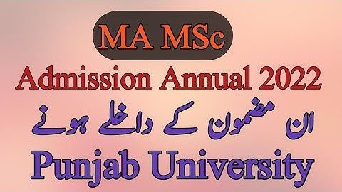 MA /MSc Part1&2 Admission Annual 2022 punjab University#pu#Mamscadmission#Attiach