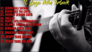 10 lagu IKLIM TERBAIK