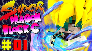 DRAGON BLOCK ENTERS THE SUPER ERA! | Super Dragon Block C (Minecraft Modpack) - Episode 1