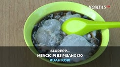 Slurppp... Mencicipi Es Pisang Ijo Kuah Kopi - Durasi: 1.00. 