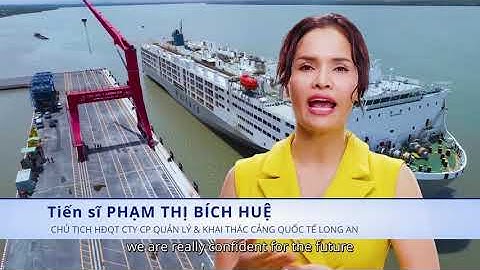 Giới thiệu Cảng Quốc Tế Long An