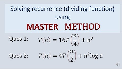 Master Method for Solving Recurrences (Dividing Function Example video)
