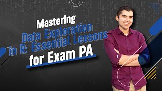 Mastering Data Exploration in R: Essential Lessons for Exam PA