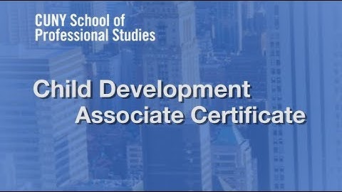 Information Session Webinar: Child Development Associate Certificate