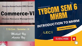 Human resources management TYBCOM SEM 6 commerce lec 1 Mumbai university #tybcomsem6 #commerce