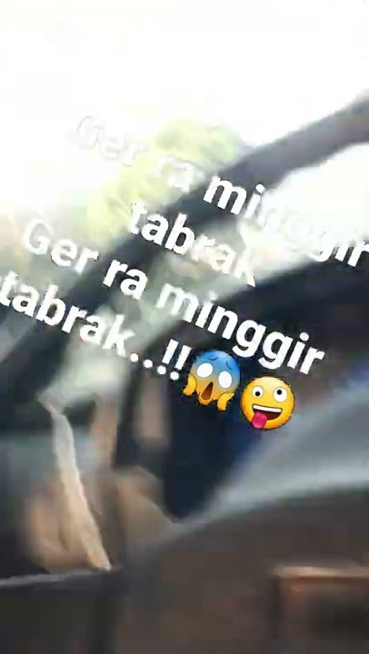#ora minggir tabrak🤣😂