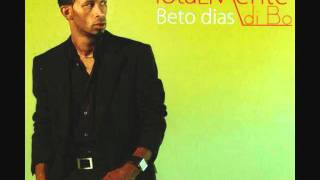 Video thumbnail of "Beto Dias - Amor é cego"