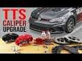 TTS Brake Calipers on MK7 | MK7.5 GTI, Golf R and MQB Audi S3