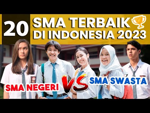 20 SMA TERBAIK DI INDONESIA!! LEBIH BAGUS NEGERI ATAU SWASTA