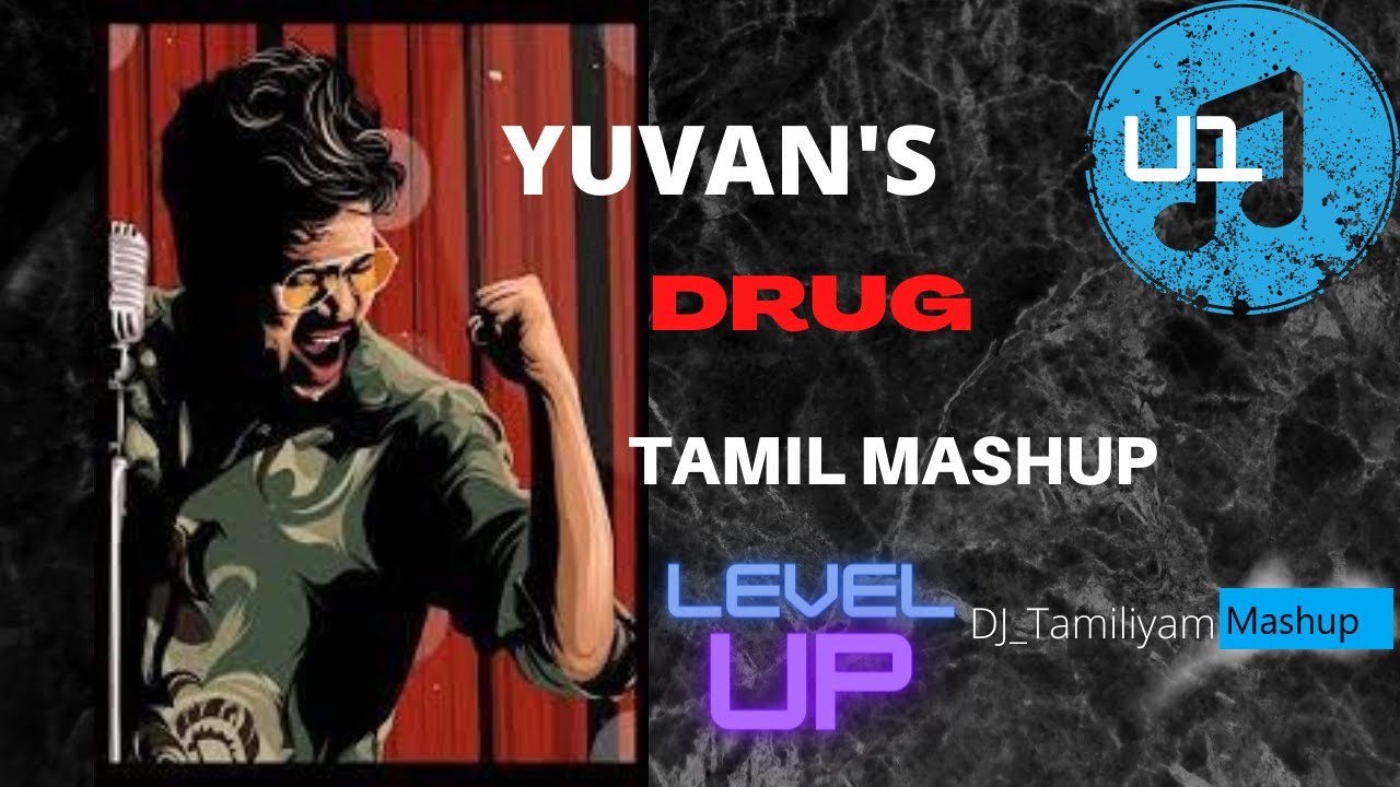 Yuvan Drugs Tamil Mashup U1 foreverDJ Timo