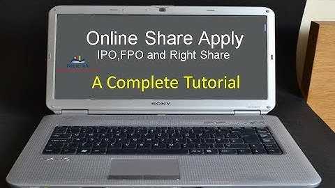 How to Apply IPO,FPO and Right Share Online? A complete Toutorial