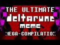 Deltarune memes mega compilation