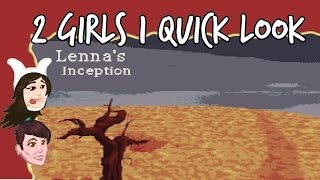 2 Girls 1 QUICK Look - Lenna's Inception