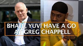 BHAJJI, YUVI HAVE A GO AT GREG CHAPPELL