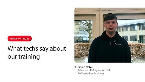 What techs say about our training - Testimonal by Kieran