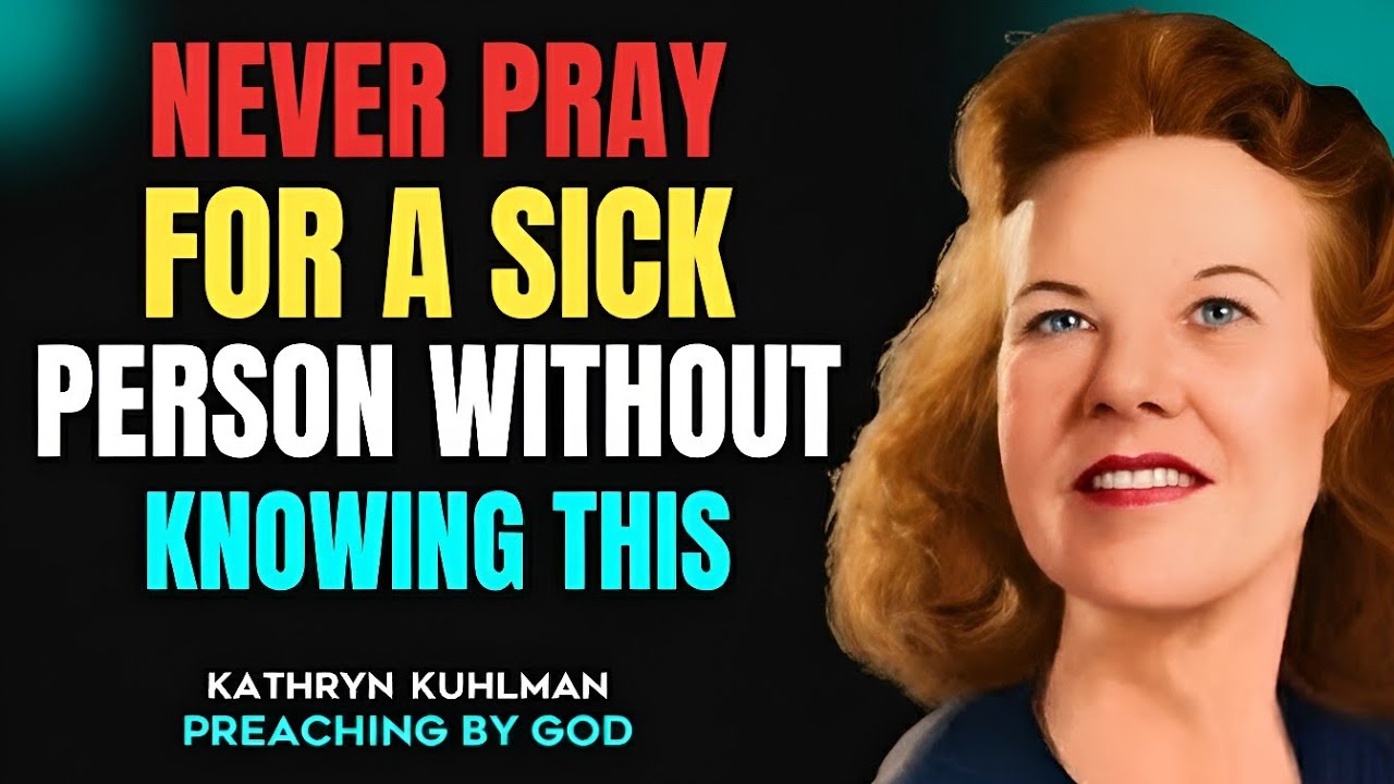 Most Christians Miss This When Praying for the Sick | Kathryn Kuhlman 🙏✨