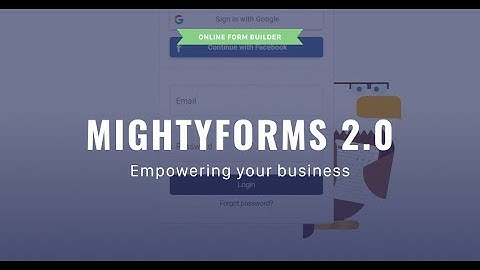 Welcome to MightyForms 2.0