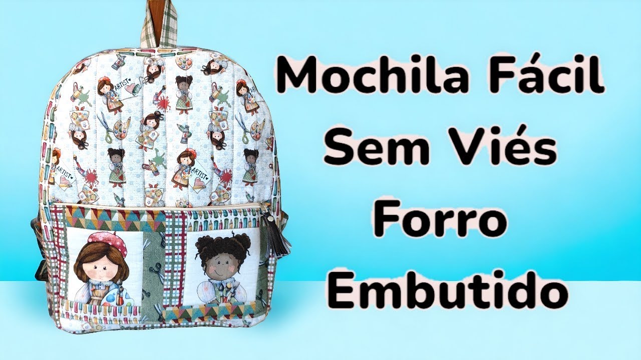 Mochila Fácil | Sem Viés com Forro Embutido e Bolso 3D. @ByVivianSol