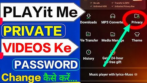 Playit me Private videos ke Lock kaise Change karen l Playit privacy Video ka lock badale ll