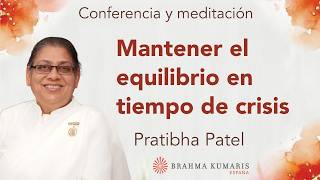 Meditación y conferencia: "Mantener el optimismo en tiempos de crisis", con Sister Pratibha