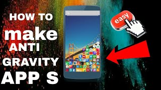 How to make anti GRAVITY apps best app must watch screenshot 3
