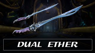 Warframe Weapon Encyclopedia - Dual Ether (2021)