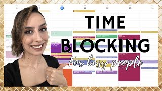 TIME BLOCKING for Productivity | How to Use Google Calendar for EFFECTIVE Scheduling