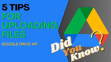 5 things you need to know about uploading files with Google Drive API.  #googledrivetutorial