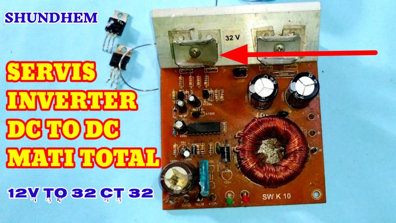 Cara mudah memperbaiki inverter dc to dc simetris mati total