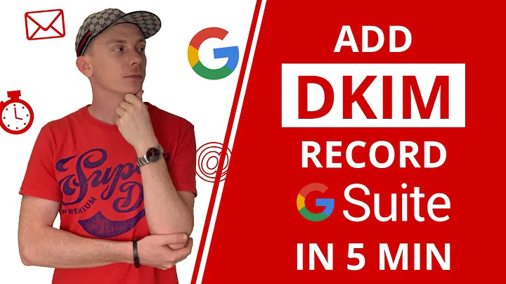 G Suite DKIM Setup In Under 5 Minutes - Step By Step Tutorial / Guide