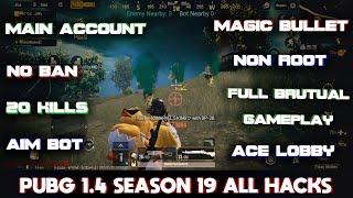 PUBG SEASON 19 Hack 1.4 ESP || MAGIC BULLET || AIMBOT || NON ROOT || MAIN ACCOUNT